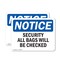 Signmission Security All Bags Will Be Checked OSHA Notice Sign, Plastic, 10in W x 7in L, 2PK OS-2PACK-NS-P-710-L-18269 - alternate 1